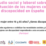 CEMUDIS esta en la tercera fase del estudio que analiza la situación social y laboral de las mujeres con discapacidad en España